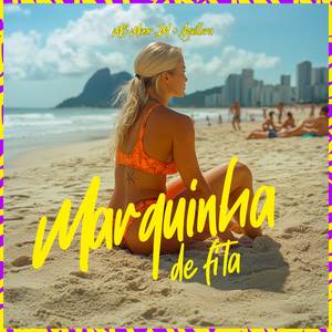 Marquinha de Fita (Explicit)
