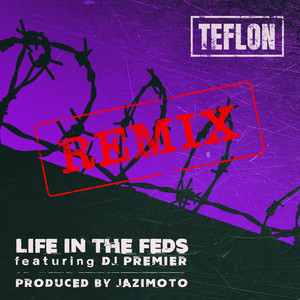 Life in the FEDS (Remix) [Explicit]