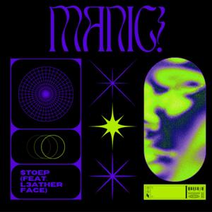 MANIC (feat. L3ATHERFACE) (Explicit)