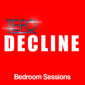 Decline (Bedroom Sessions)