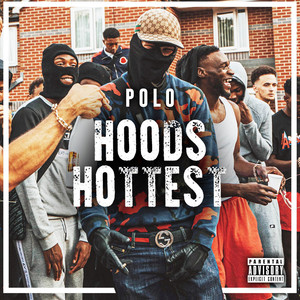 Hoods Hottest (Explicit)