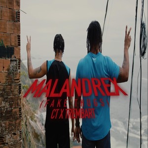 MALANDREX (Fake Thugs) (Explicit)