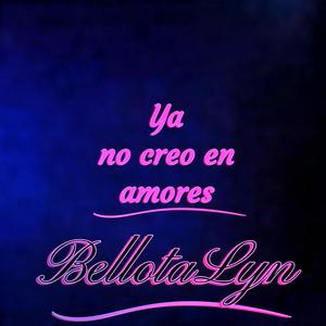 NO CREO EN AMORES