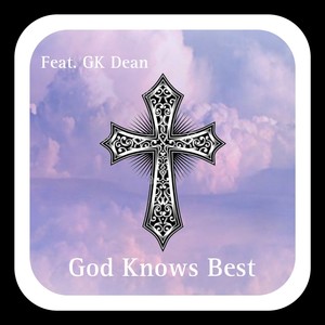 God Knows Best