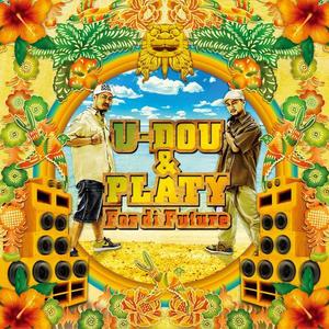 For di Future feat.かりゆし58 (For di Future feat.Kariyushi58)