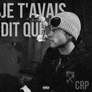 JE T'AVAIS DIT QUE (Explicit)