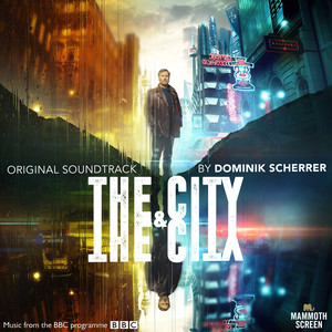 The City & The City (Original Soundtrack) (城与城 电视剧原声带)