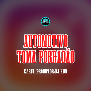 Automotivo Toma Porradão (Speed|Explicit)