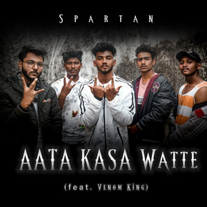 Aata Kasa Watte (Explicit)