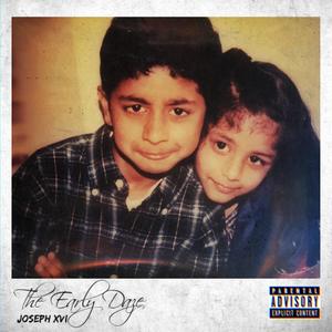 The Early Daze (Explicit)