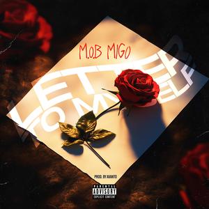 Letter To Myself (Explicit)