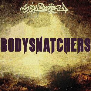 Bodysnatchers (Explicit)