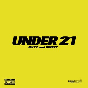 under 21 (with Breezy)