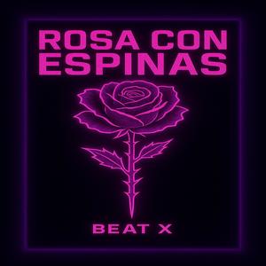 ROSA CON ESPINAS
