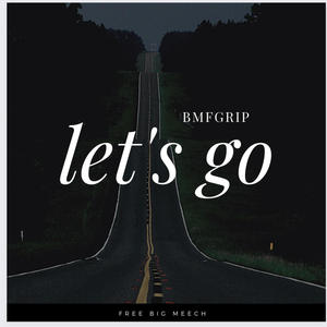 LET'S GO (Explicit)