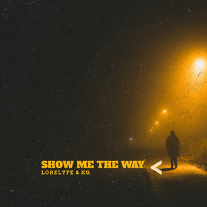 Show Me The Way