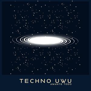 techno uwu