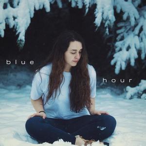 blue hour (Explicit)