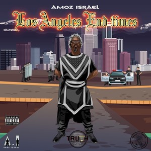 Los Angeles End Times (Explicit)