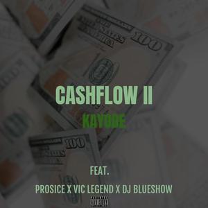 Cashflow II (feat. Vic Legend, Prosice, The DJBlueshow & Legion Beats) [Explicit]