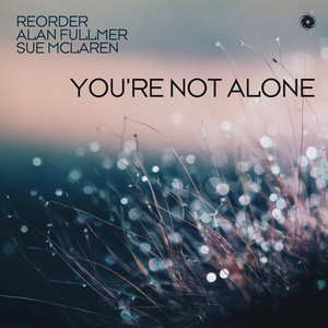You're Not Alone (Extended Mix)