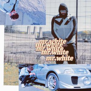 Mr.White (Explicit)