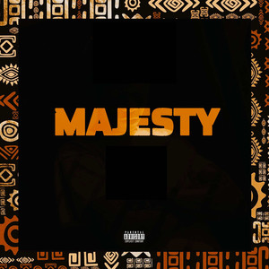 Majesty (Explicit)