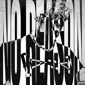 NO REASON (ChopNotSlop Remix|Explicit)