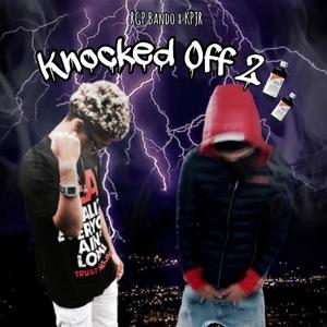 Knocked Off Pt. 2 (feat. LIL DAE DAE) [Explicit]