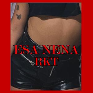 ESA NENA RKT