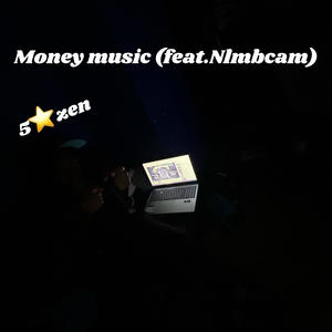 Money music (feat. Nlmbcam) [Explicit]