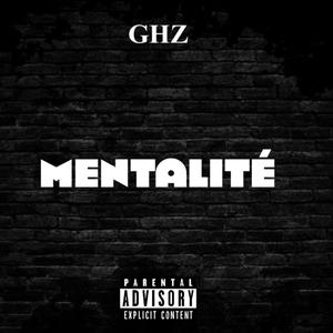 MENTALITE (Explicit)