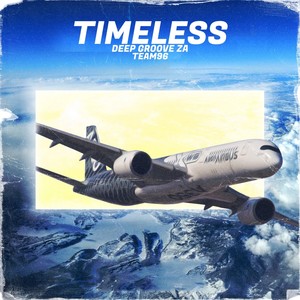 Timeless (Explicit)