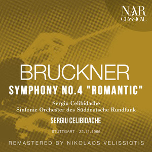 BRUCKNER: SYMPHONY No. 4 "ROMANTIC"