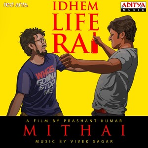 Idhem Life Ra (From "Mithai")