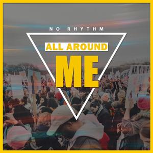 All Around Me (Explicit)