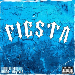 Fiesta (Explicit)