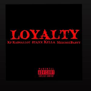 Loyalty (Explicit)