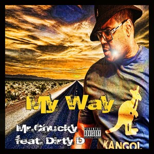 My Way (feat. Dirty D) (Explicit)