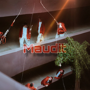 Maudit (Explicit)