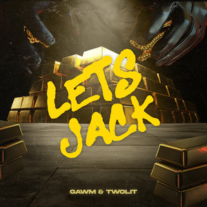 Lets Jack (Explicit)
