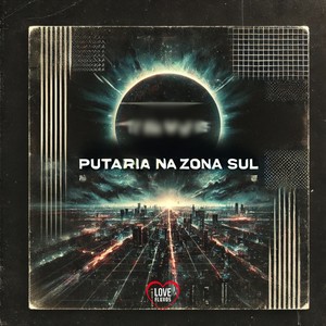 Putaria na Zona Sul (Explicit)