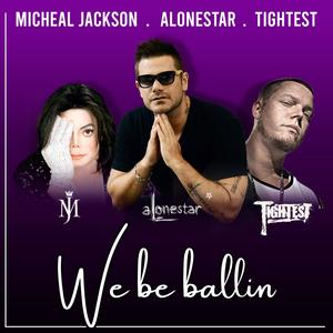 We Be Ballin (feat. Michael Jackson)