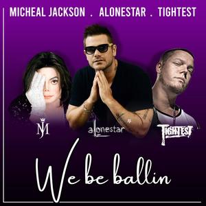 We Be Ballin(feat. Michael Jackson)