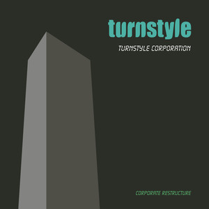 Turnstyle Corporation - Corporate Restructure