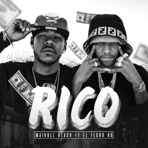 Rico (feat. El Fecho RD)