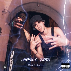 Moda L.F.E. (Explicit)