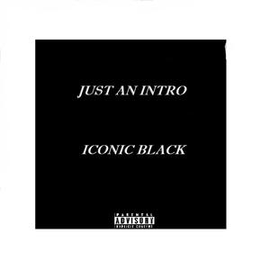 Just An Intro (Explicit)