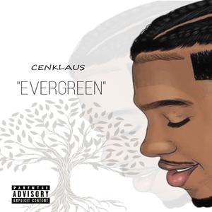 Evergreen (Explicit)