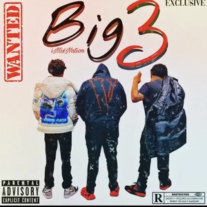 BIG 3 (Explicit)